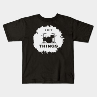 I Hit Things Kids T-Shirt